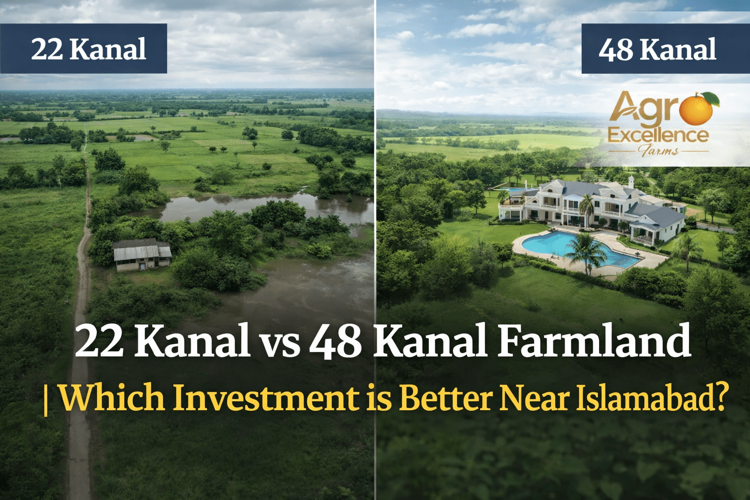 22 Kanal vs 48 Kanal farmland comparison